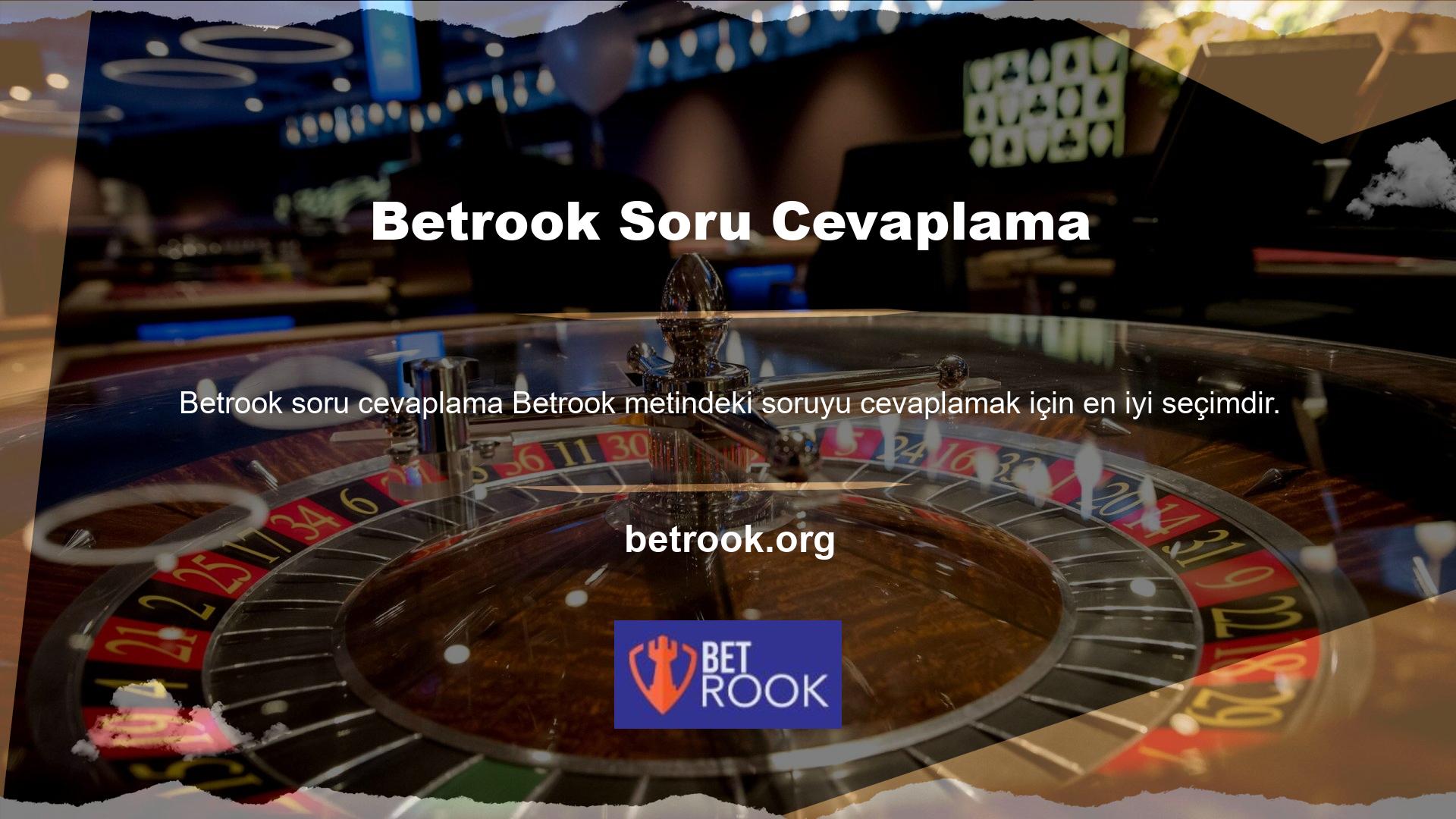 Betrook web sitesinden SMS bildirimlerinden memnun değilseniz, canlı destek alabilirsiniz
